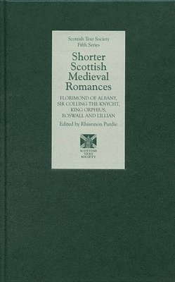 Shorter Scottish Medieval Romances 1