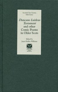bokomslag Duncane Laideus Testament and other Comic Poems in Older Scots