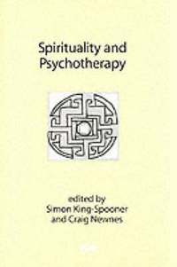 bokomslag Spirituality and Psychotherapy