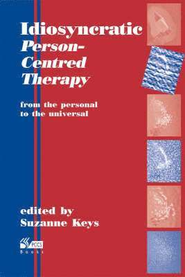 bokomslag Idiosyncratic Person-Centred Therapy