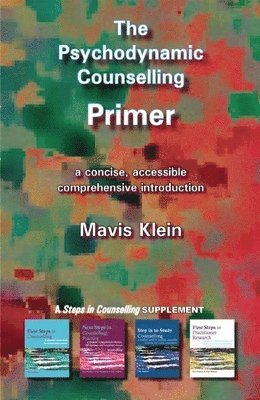 bokomslag Psychodynamic Counselling Primer