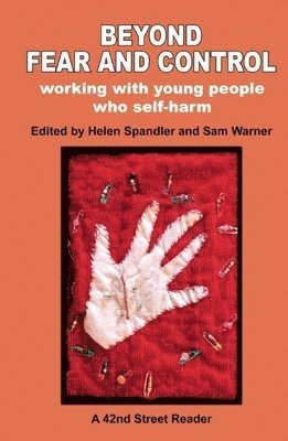 Helen Spandler, Sam Warner - Beyond Fear and Control, Häftad