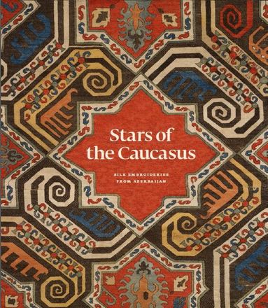 Michael Franses, Jennifer Wearden, Moya Carey, Irina Koshoridze - Stars of the Caucasus, Inbunden