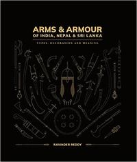 bokomslag Arms and Armour Of India, Nepal & Sri Lanka: