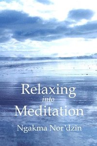 bokomslag Relaxing into Meditation