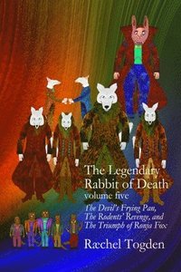 bokomslag The Legendary Rabbit of Death: 5 Volume Five