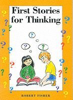 First Stories for Thinking 1