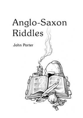 John Porter - Anglo-Saxon Riddles, Häftad