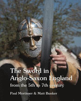 The Sword in Anglo-Saxon England 1