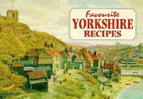 Favourite Yorkshire Recipes