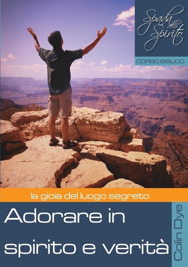 bokomslag Adorare in spirito e verità