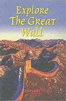 bokomslag Explore the Great Wall
