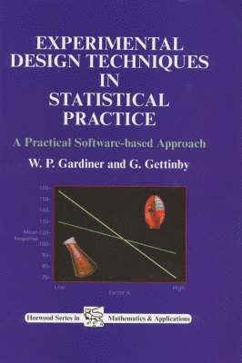 Experimental Design Techniques in Statistical Practice 1