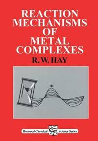 bokomslag Reaction Mechanisms of Metal Complexes
