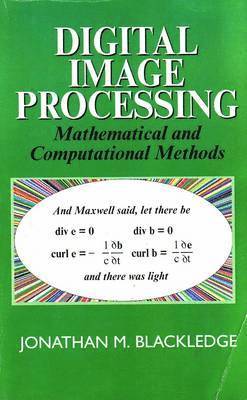 J M Blackledge, J. M. Blackledge - Digital Image Processing, Häftad