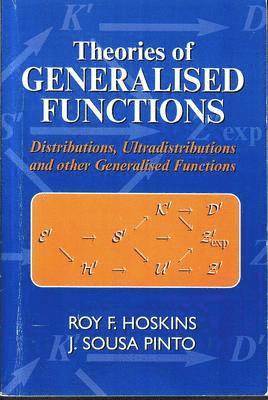 Theories of Generalised Functions 1