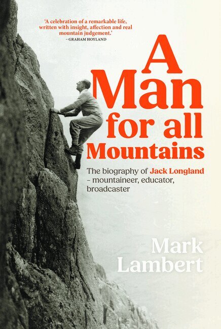 Mark Lambert - Man for All Mountains, Inbunden