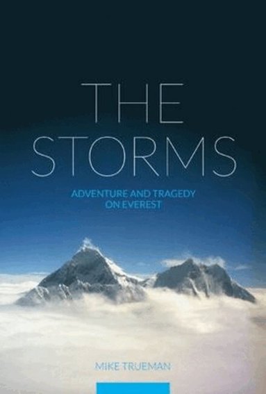 Mike Trueman - Storms, Häftad