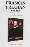 bokomslag Francis Tregian 1548-1608, Elizabethan Recusant