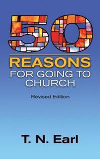 bokomslag 50 Reasons For Going to Church