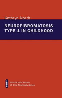 bokomslag Neurofibromatosis Type 1 in Childhood
