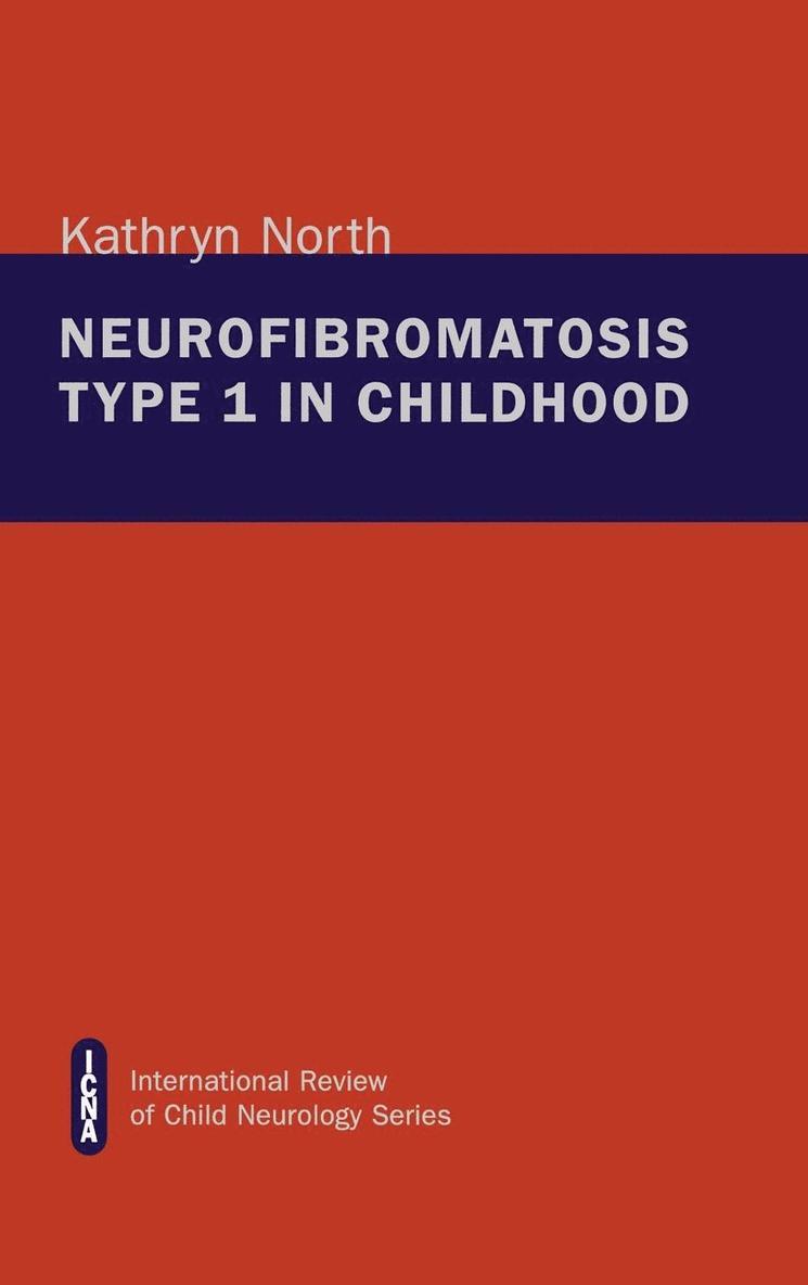 Neurofibromatosis Type 1 in Childhood 1
