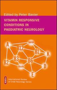 bokomslag Vitamin Responsive Conditions in Paediatric Neurology