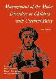 bokomslag Management of the Motor Disorders of Children with Cerebral Palsy