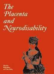 The Placenta and Neurodisability