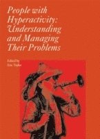 Eric A. Taylor, London) Taylor, Eric A. (King's College, Eric A Taylor - People with Hyperactivity, Inbunden