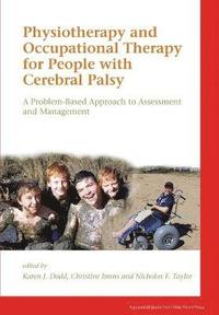 bokomslag Physiotherapy and Occupational Therapy for People with Cerebral Palsy