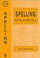 Spelling Rules and Practice: No. 5 1