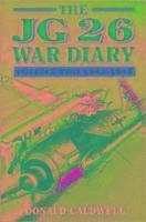 bokomslag The JG 26 War Diary: v. 2 1943-45