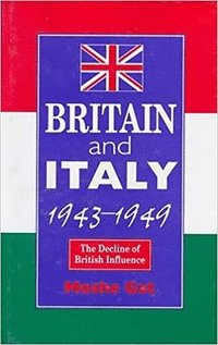 bokomslag Britain and Italy, 1943-1949