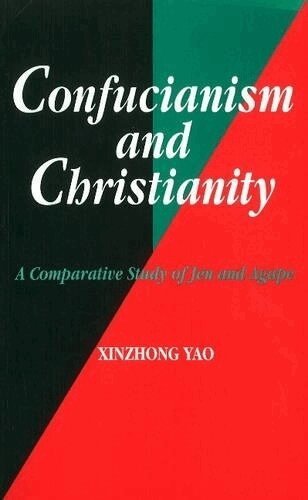 Xinzhong Yao - Confucianism and Christianity, Häftad