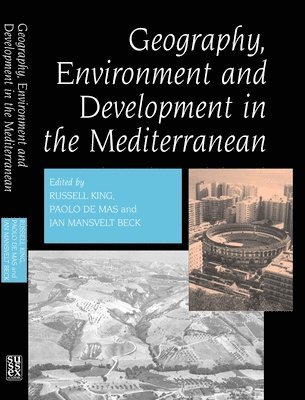 bokomslag Geography, Environment and Development in the Mediterranean