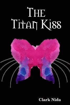 The Titan Kiss 1