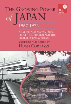 The Growing Power of Japan, 1967-1972 1