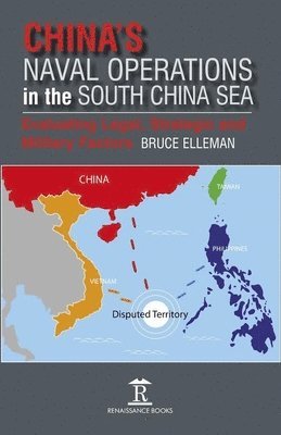 Chinas Naval Operations in the South China Sea 1