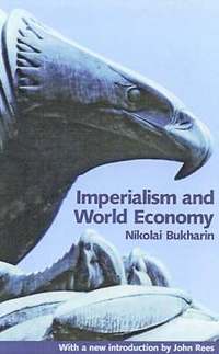 bokomslag Imperialism And World Economy