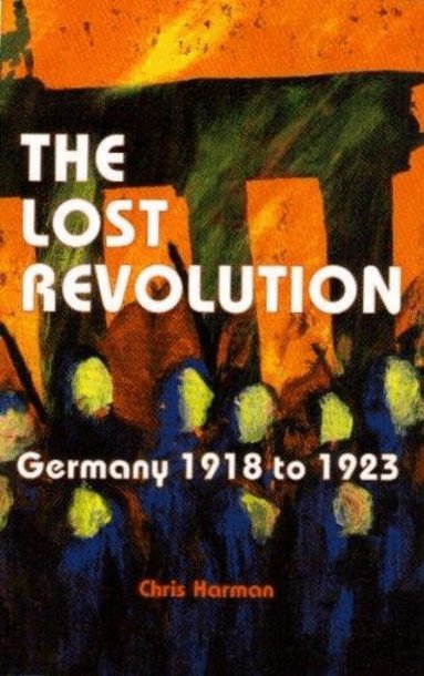 Chris Harman - Lost Revolution, Häftad