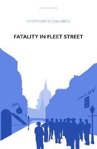 bokomslag Fatality in Fleet Street