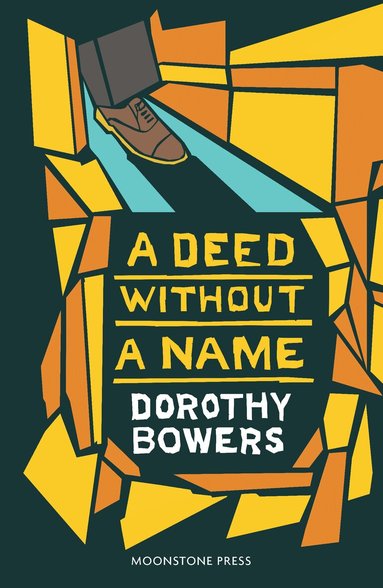 Dorothy Bowers - Deed Without a Name, Häftad
