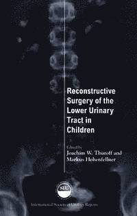 bokomslag Reconstructive Surgery of the Lower Urinary Tract in Children