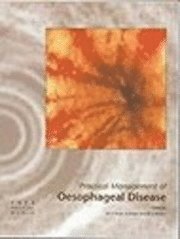 bokomslag Practical Management of Oesophageal Disease