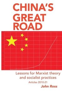bokomslag China's Great Road
