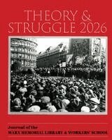 John Bellamy Foster, Marjorie Mayo - Theory & Struggle, Häftad