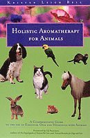 bokomslag Holistic Aromatherapy for Animals