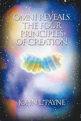 bokomslag Omni Reveals the Four Principles of Creation