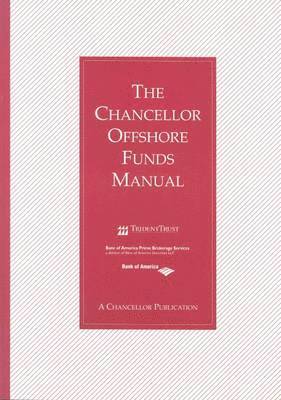 The Chancellor Offshore Funds Manual 1